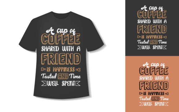 A Cup of Coffee T-shirt Design Template