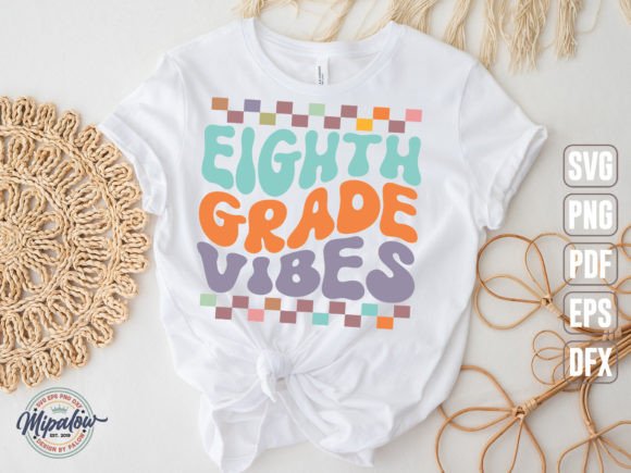 Eighth Grade Vibes SVG: Wavy Text