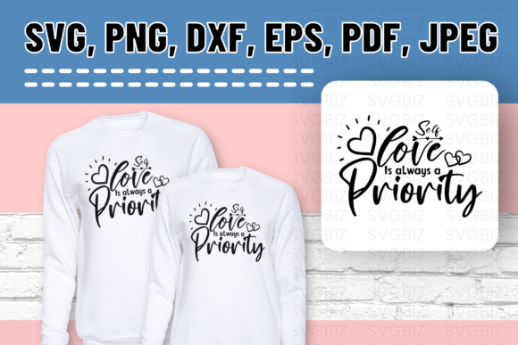 Self-love is Always a Priority SVG